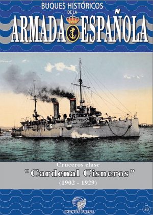 Nº 53 Cruceros clase “CARDENAL CISNEROS” (1887-1908)