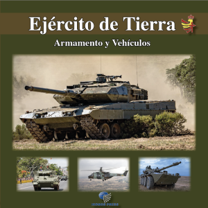 Ejército de Tierra. Armamento y Vehículos
